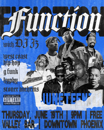 FUNCTION WITH DJ J3 // WEST COAST HIP HOP / G FUNK / HYPHY / STONER ANTHEMS