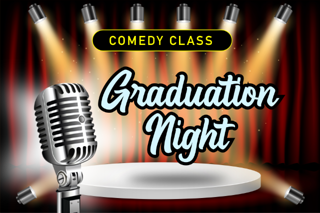Comedy Class Graduation Night