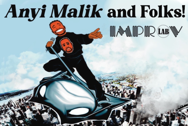 Anyi Malik & Folks! ft. A Secret Special Guest, Jeremy Scippio, Grant Lyon, Jihan Sabir, Kazeem Rahman, De Mauriea, Jeffrey Reyes Jr., and A. Won!