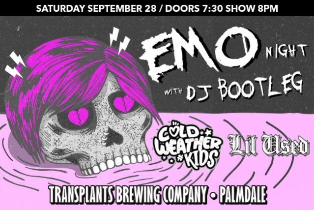 Emo Night With Cold Weather Kids & Lil Used at Transplants Brewing Company – Palmdale, CA