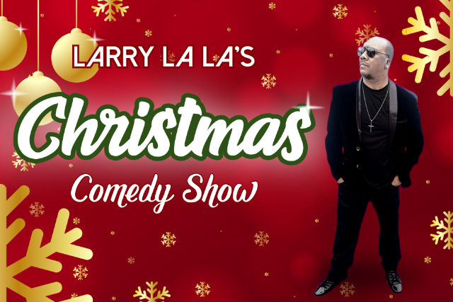Larry La La's Christmas Comedy Special
