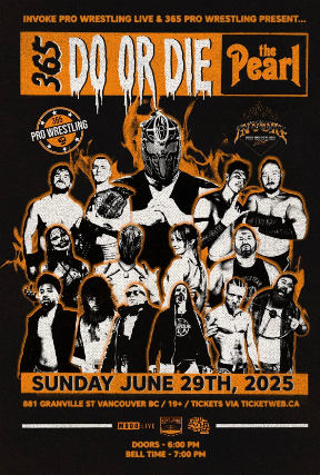 365 DO OR DIE - PRO WRESTLING