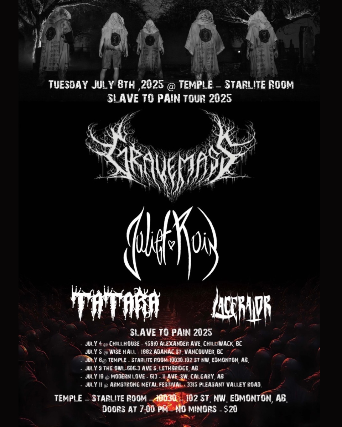 Gravemass w/ Juliet Ruin, Tatara, Lacerator