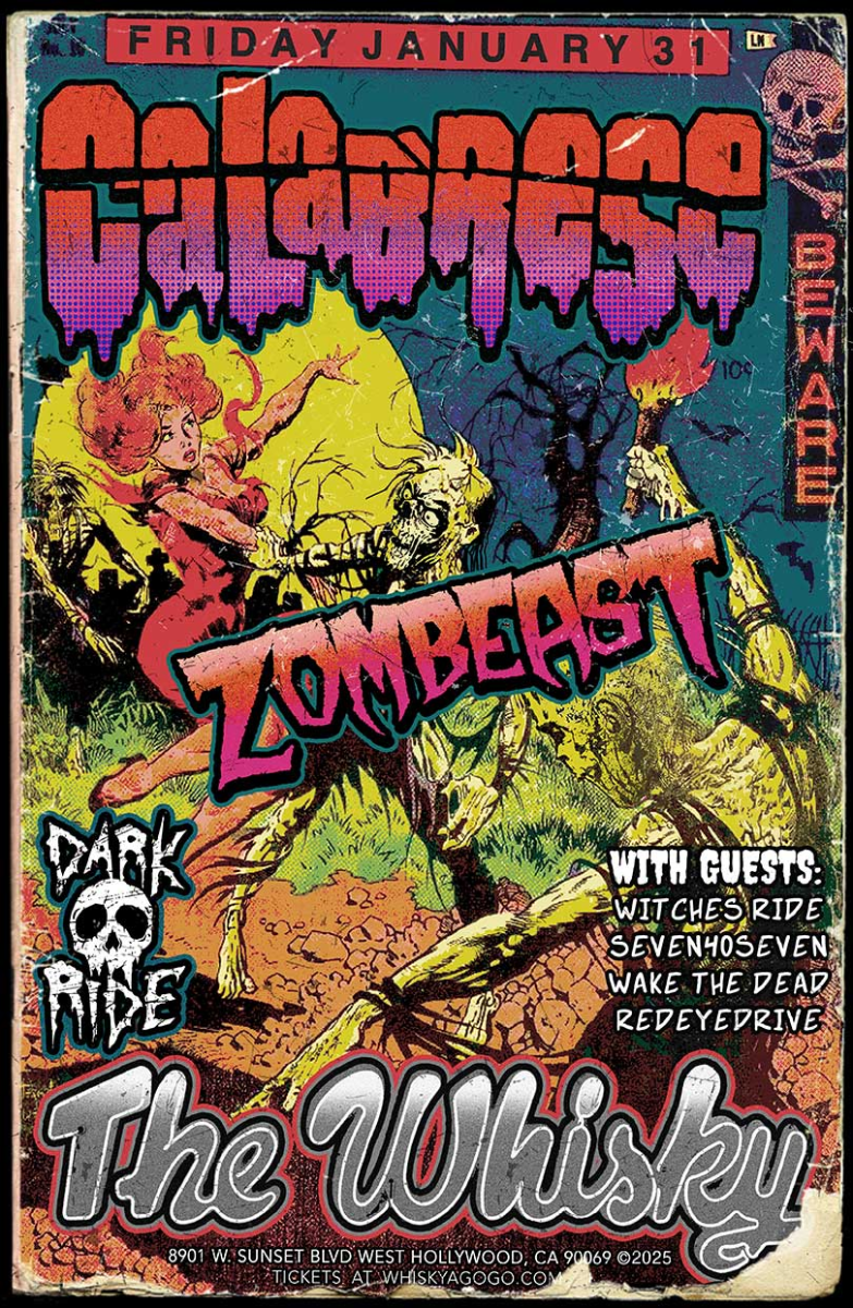 Calabrese, Zombeast , Dark Ride , Wake the Dead, Witches Ride, Seven40Seven, Red Eye Drive