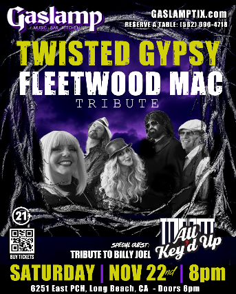 TWISTED GYPSY – Tribute to FLEETWOOD MAC at Gaslamp Long Beach – Long Beach, CA