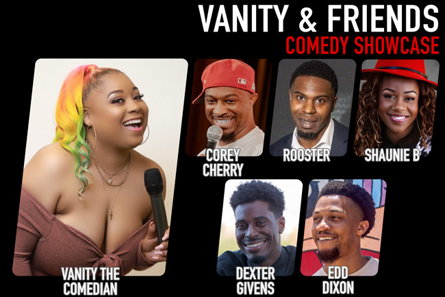 Vanity The Comedian and Friends