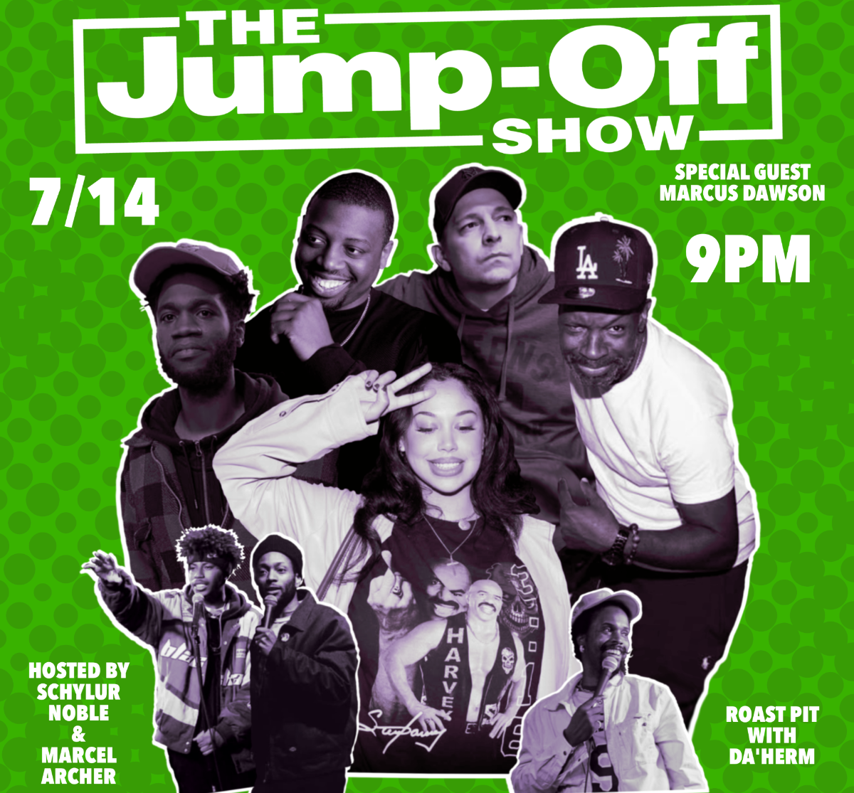 The Jump Off Show ft. Schylur Noble, Marcel Archer, Jeffrey Reyes Jr, Steven Marcus Releford, Yoursie Thomas, Larry White, Maddi Mays, Da Herm!