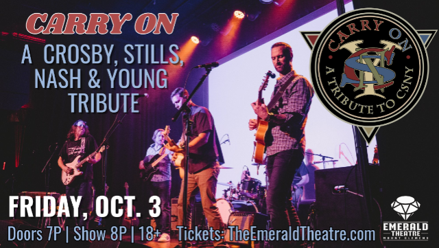 Carry On - Crosby, Stills, Nash & Young Tribute