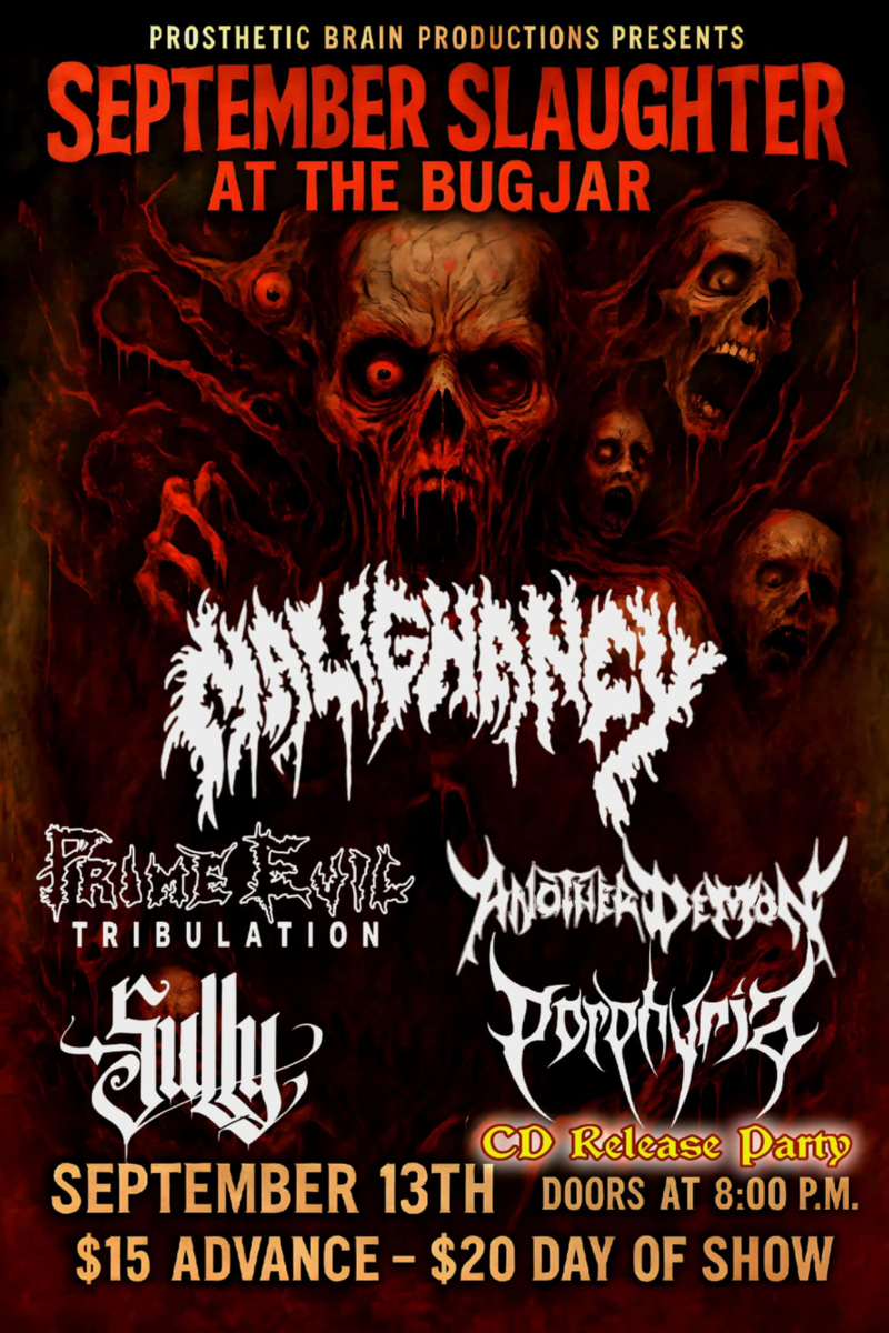 Malignancy / Prime Evil / Another Demon Sully / Porphyria