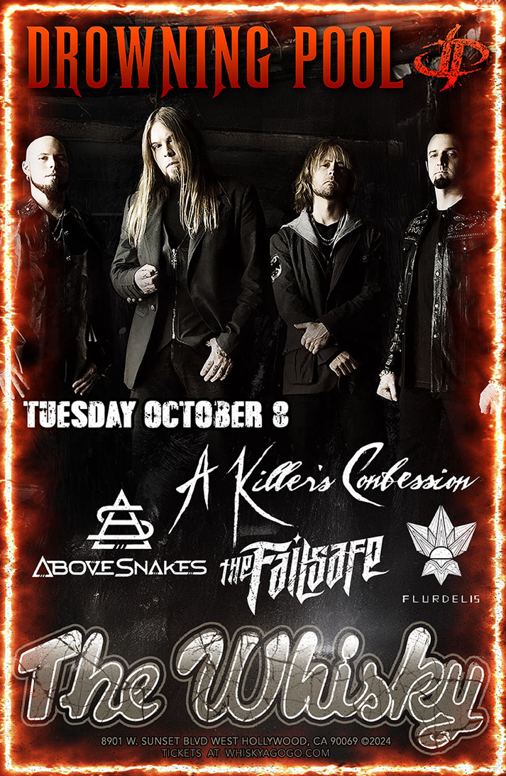 Drowning Pool, A Killer's Confession , Above Snakes, The Failsafe, Flurdelis