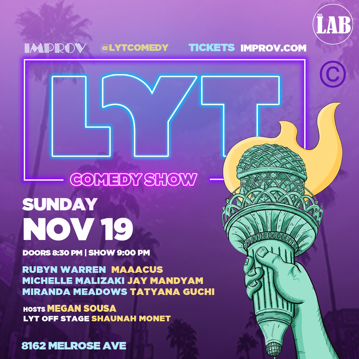 LYT: Laugh Your Truth ft Megan Sousa, Rubyn Warren, Michelle Malizaki, Miranda Meadows Marcus Smith, Jay Mandyam, Tatyana Guchi and more TBA!