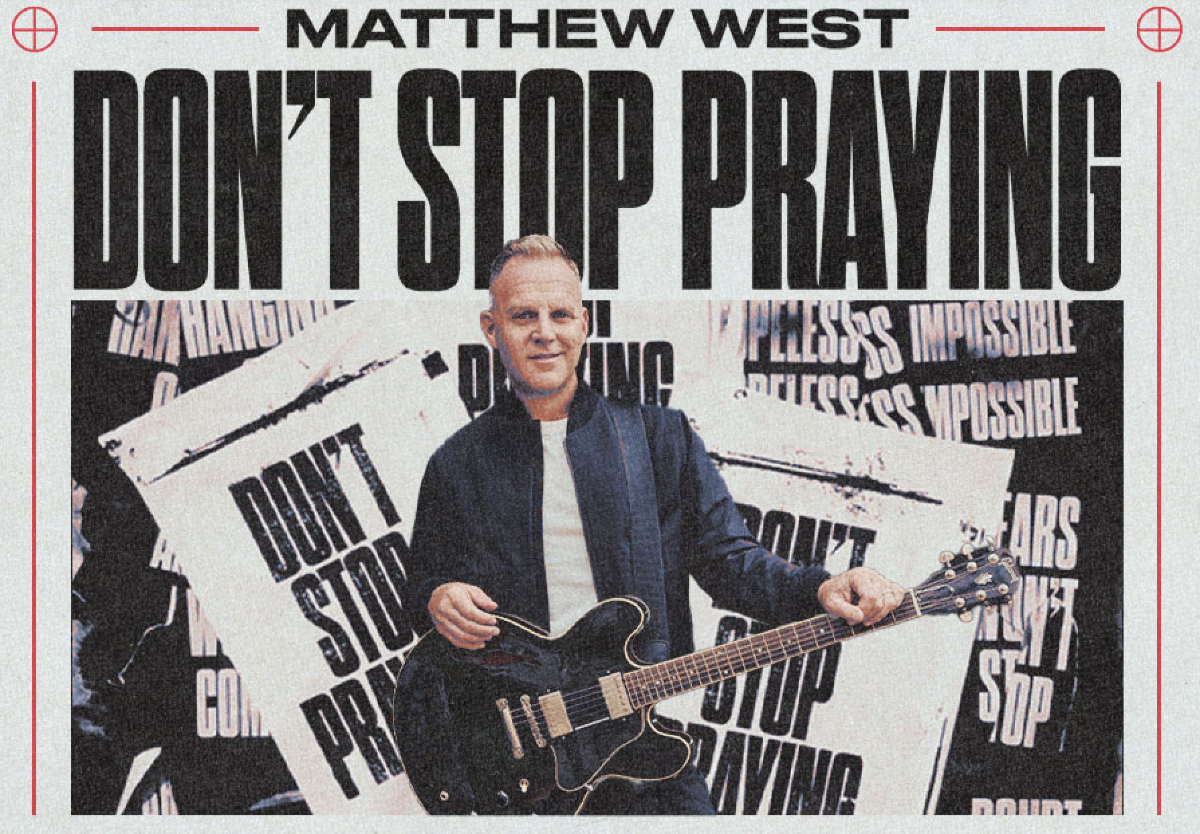 Matthew West: Don't Stop Praying Tour