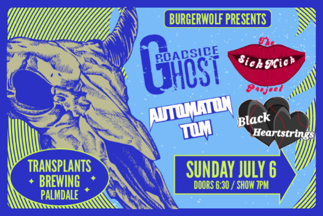 FREE SHOW: Roadside Ghost / The Sick Mick Project / Automaton Tom / Black Heartstrings