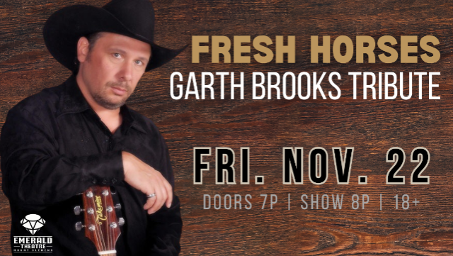 Fresh Horses – Garth Brooks Tribute at Emerald Theatre – Mount Clemens, MI