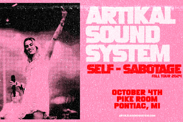 Artikal Sound System presales in Pontiac