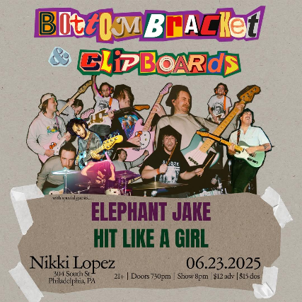Bottom Bracket, Clipboards, Hit Like A Girl & Elephant Jake