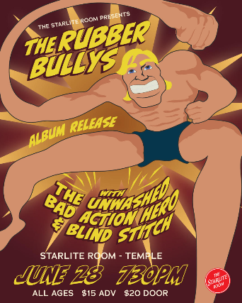 The Rubber Bullys w/ The Unwashed, Bad Action Hero, & Blind Stitch