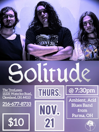 Solitude at Treelawn Social Club – Cleveland, OH