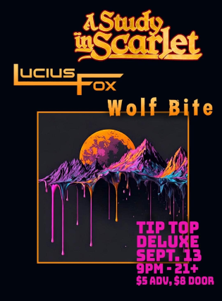 A Study in Scarlet with Lucius Fox and Wolf bite at Tip Top Deluxe Bar & Grill – Grand Rapids, MI