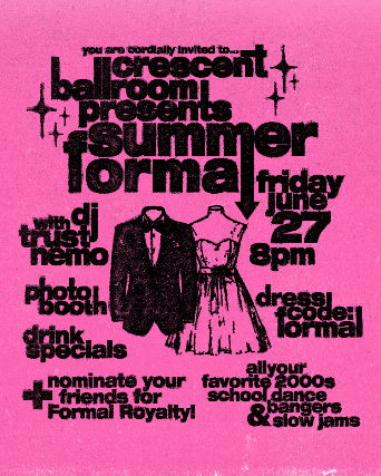 CRESCENT BALLROOM SUMMER FORMAL