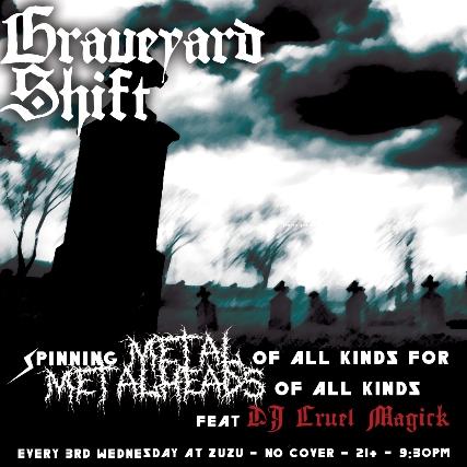Graveyard Shift - Boston's Premier Metal DJ Night