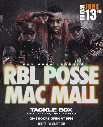 RBL Posse & Mac Mall live in Chico