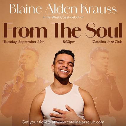 An Evening with BLAINE KRAUSS | star of “HAMILTON, the Musical” at Pantages Theatre at Catalina Bar & Grill – Hollywood, CA