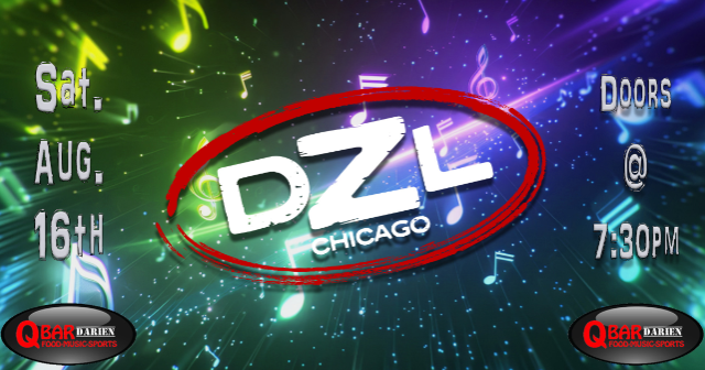 DZL Chicago at Q Bar Darien – Darien, IL