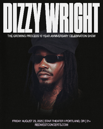 DIZZY WRIGHT THE GROWING PROCESS 10 YEAR ANNIVERSARY
