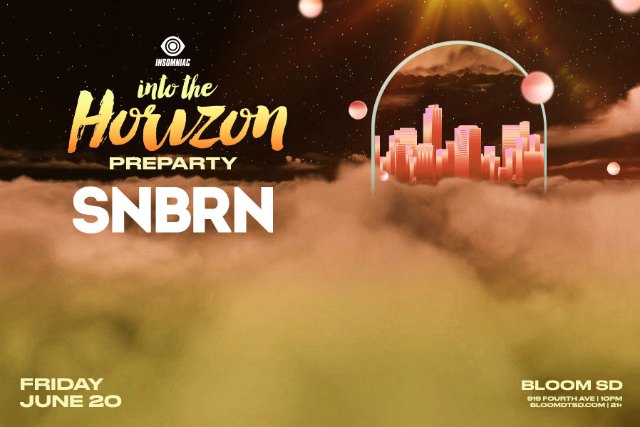 SNBRN: Horizon Festival Preparty