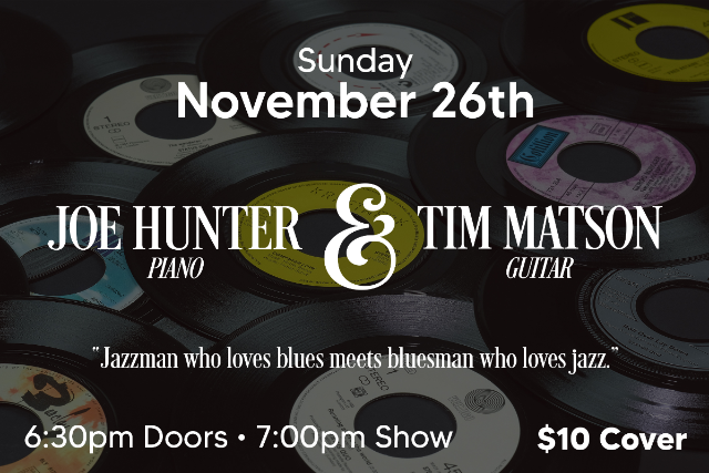 Joe Hunter & Tim Matson - Live! November 26, 2023 at B Side Lounge in ...