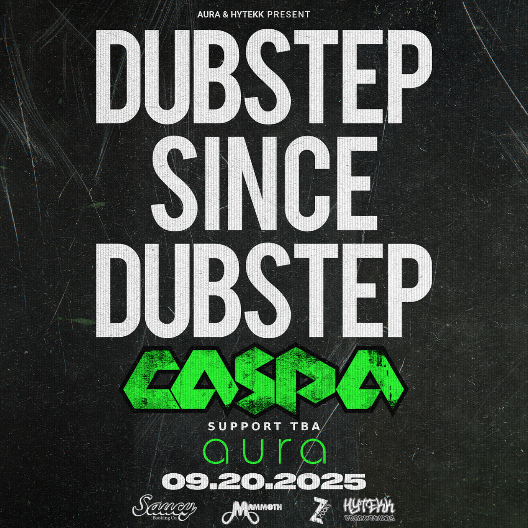Caspa presented by Hytekk at aura