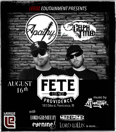 Apathy , Celph Tilted, Lord Gremithy, Milez Grimez, Eyenine, Lord Willin at Fete Music Hall – Providence, RI