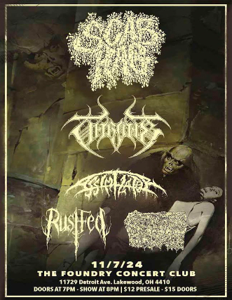 Scab Hag, Throne, Assimilator, Rustfed, Gouted Corpse at The Foundry – Lakewood, OH