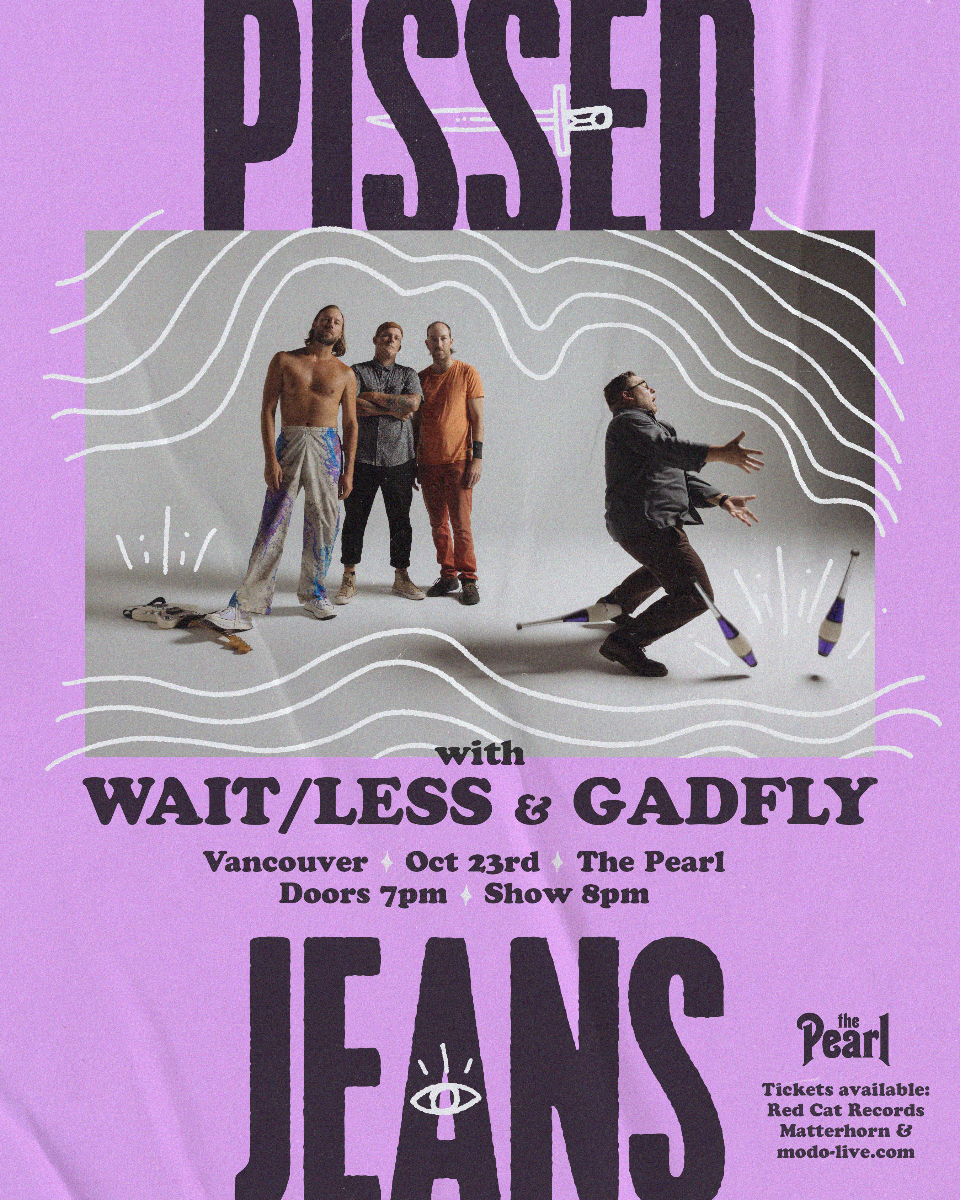 Pissed Jeans with Wait/Less & Gadfly