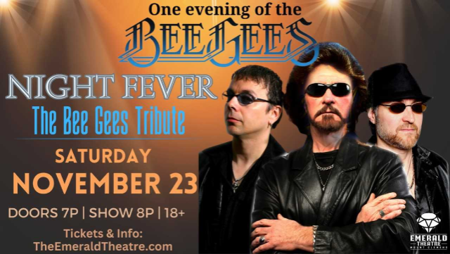 Night Fever – The Bee Gees Tribute at Emerald Theatre – Mount Clemens, MI