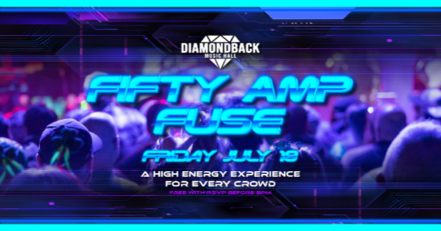 FIFTY AMP FUSE at Diamondback Music Hall – Belleville, MI