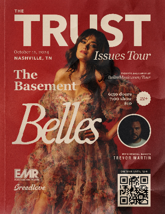 BELLES “The Trust Issues Tour” with special guest Trevor Martin at The Basement – Nashville, TN