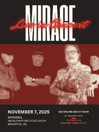 MIRAGE – Benefit for Men’s Health at Spot 1 Grill & Music Hall – Brampton, Canada