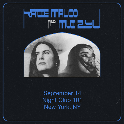mui zyu, Katie Malco 