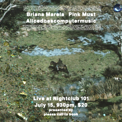 Pink Must, Briana Marela, alice does computer music