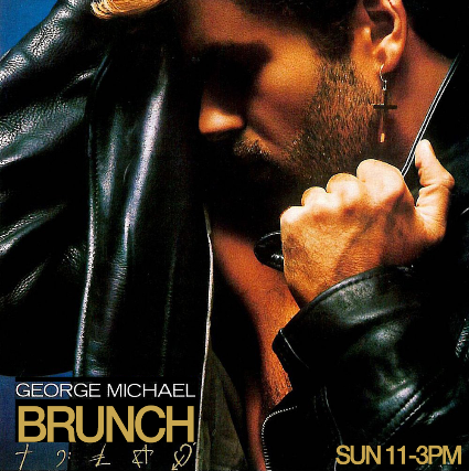 BOOZY BRUNCH (GEORGE MICHAEL)