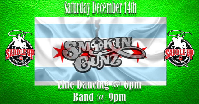 Smokin’ Gunz Live at Saddle Up @ Q at Saddle Up At Q – Aurora, IL