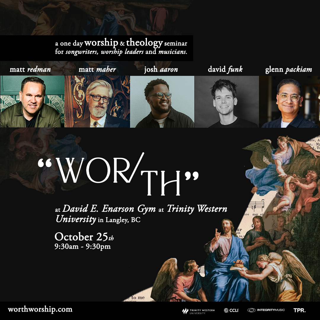 Wor/Th Conference - (Trinity Western University) Langley, BC