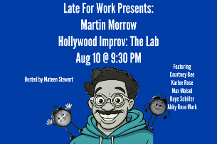 Late For Work Presents: Martin Morrow ft. Mateen Stewart!