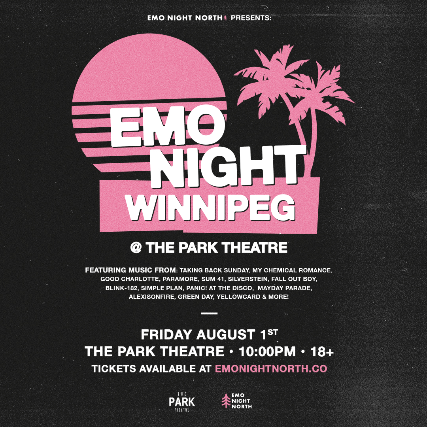 Emo Night Winnipeg at Park Theatre – Aug 1 2025 at The Park Theatre – Winnipeg, Canada