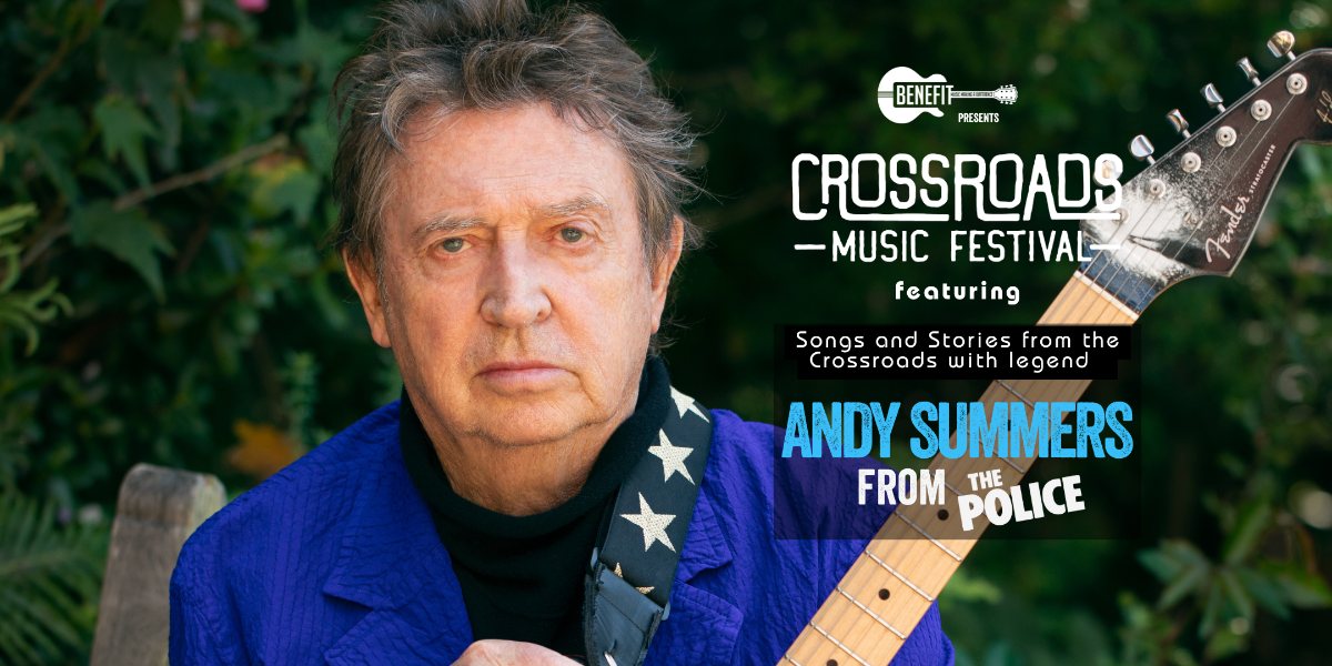 Crossroads Music Festival 2025 w/ Andy Summers from The Pol...