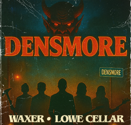 Densmore, Waxer , Low Cellar