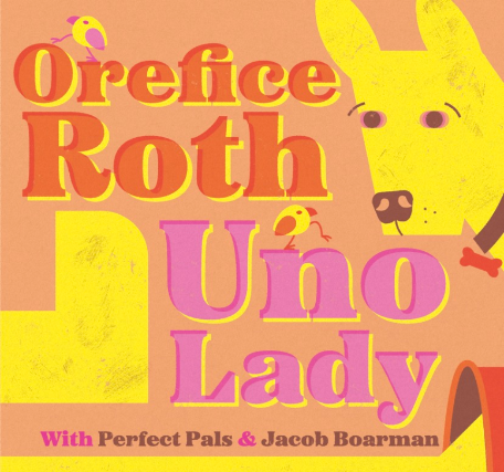 Orefice Roth, Uno Lady, Perfect Pals, Jacob Boarman - Cleveland Heights, OH 44106