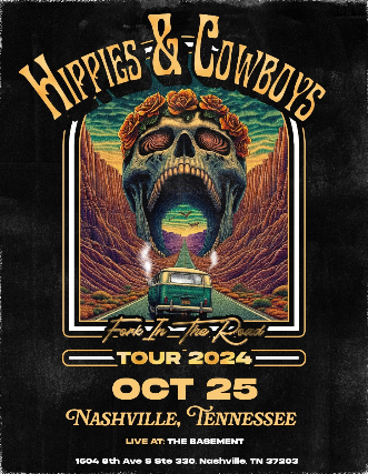 Hippies and Cowboys: “Fork In The Road” Tour at The Basement – Nashville, TN